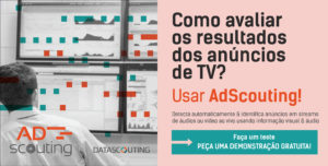 Como avaliar os resultados da publicidade na TV? Use AdScouting 