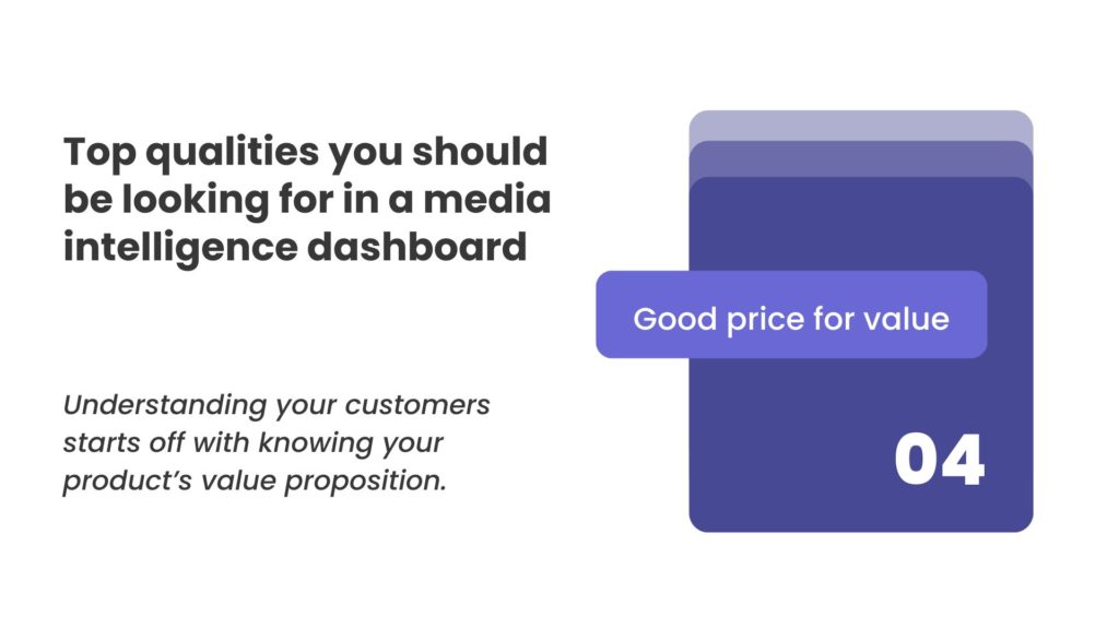 Top qualities you should be looking for in a media intelligence dashboard_Good price for value_MediaScouting Core