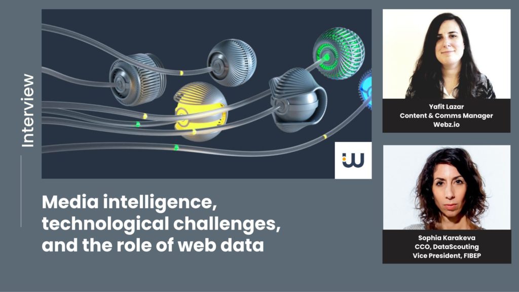 Media intelligence and the role of web data_Interview_Sophia Karakeva_DataScouting