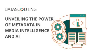 Unveiling the power of metadata in media intelligence and AI